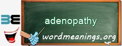 WordMeaning blackboard for adenopathy